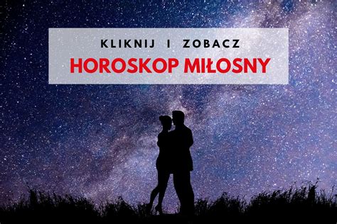 Horoskop miłosny na dziś